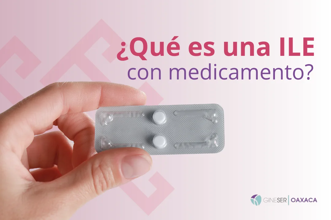 ¿Qué es una ILE con medicamento?